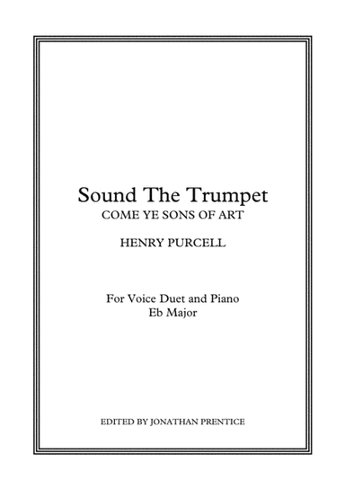 Sound The Trumpet - Come Ye Sons Of Art (Eb Major) (arr. Jonathan Prentice)