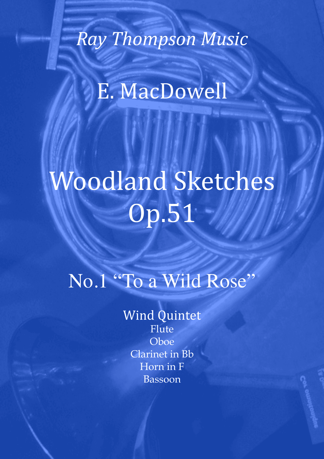 MacDowell: Woodland Sketches Op.51 No.1 "To a Wild Rose" - wind quintet (arr. Ray Thompson)