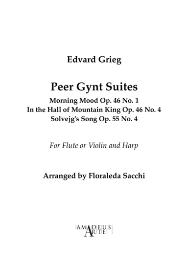 Peer Gynt Suite: Morning Mood, In the Hall of Mountain King, Solvejg's Song (arr. Floraleda Sacchi)