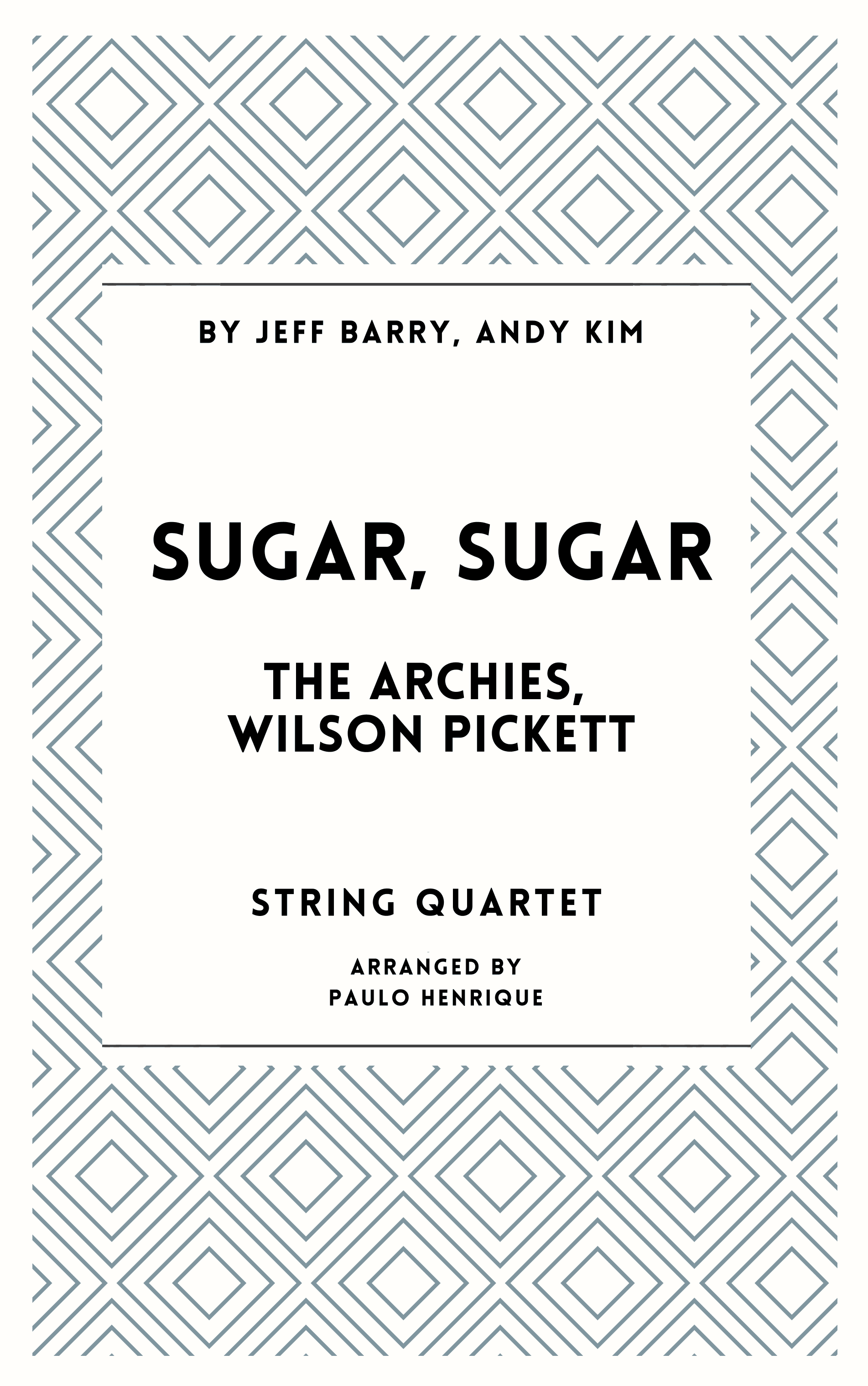 Sugar, Sugar (arr. Paulo Henrique)