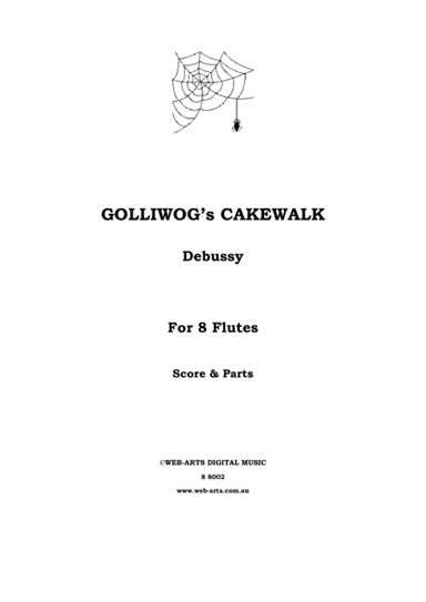 GOLLIWOG's CAKEWALK for 8 flutes - DEBUSSY (arr. WEB-ARTS Digital Music)