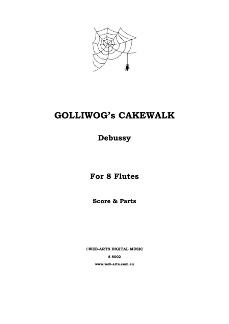 GOLLIWOG's CAKEWALK for 8 flutes - DEBUSSY (arr. WEB-ARTS Digital Music)