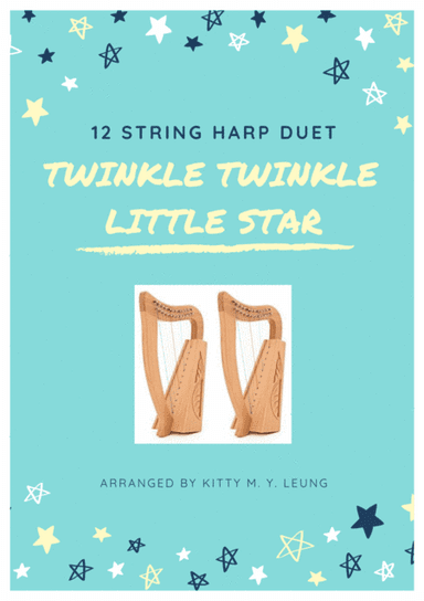 Twinkle Twinkle Little Star - 12 String Harp Duet (arr. Kitty M. Y. Leung)