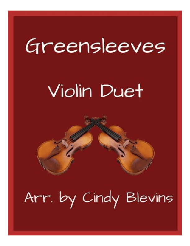 Greensleeves, for Violin Duet (arr. Cindy Blevins)