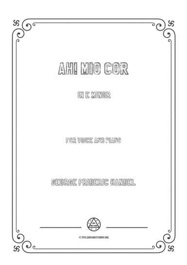 Handel-Ah! mio cor in e minor,for Voice and Piano (arr. MSM)