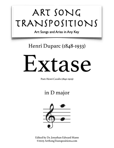 DUPARC: Extase (transposed to D major) (arr. ArtSongTranspositions.com)