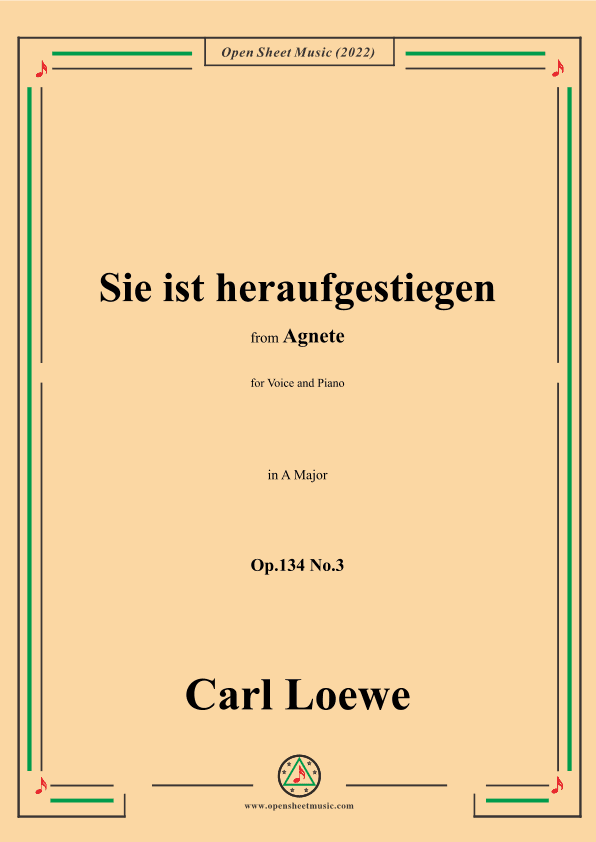 Loewe-Sie ist heraufgestiegen,in A Major,Op.134 No.3,from Agnete (arr. OSM Press)