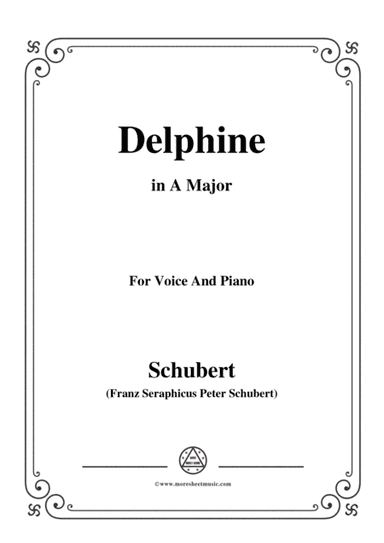 Schubert-Delphine in A Major,for voice and piano (arr. MSM)