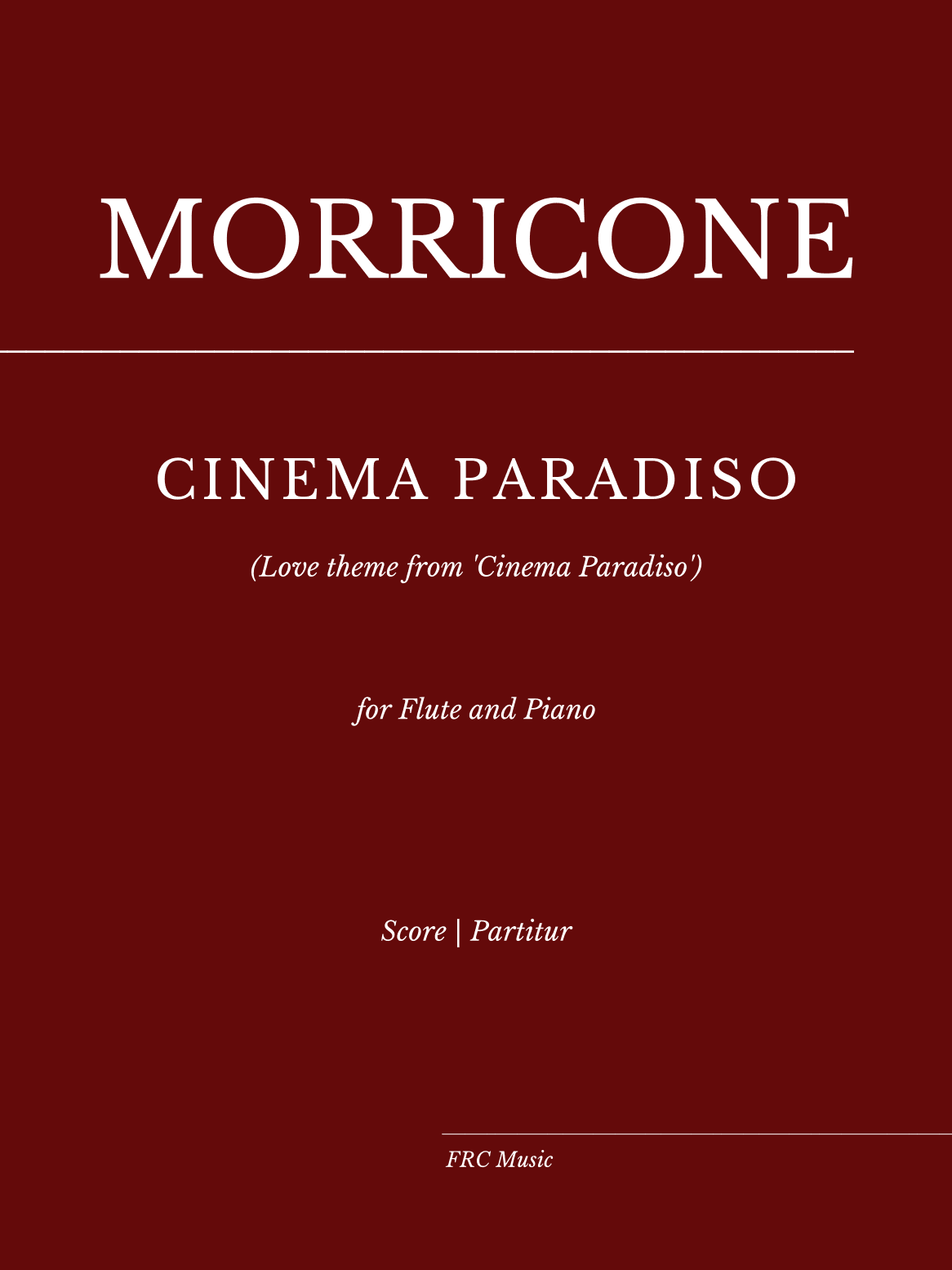 Cinema Paradiso - Love Theme from 'Cinema Paradiso' (for Flute and Piano accompaniment) (arr. Flavio Regis Cunha)