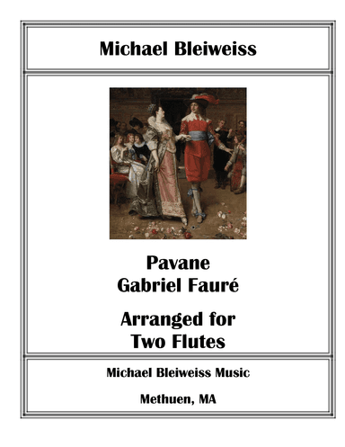 Pavane for Two Flutes (arr. Michael Bleiweiss)