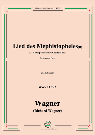 R. Wagner-Lied des Mephistopheles(II),in a flat minor,WWV 15 No.5 (arr. OSM Press)