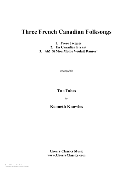Three French Canadian Folksongs for Tuba Duet (arr. Knowles, Kenneth)