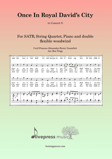 Once In Royal David's City (in G) – SATB, String 4tet, Piano, 2 flexible wind (arr. Ben Trigg)