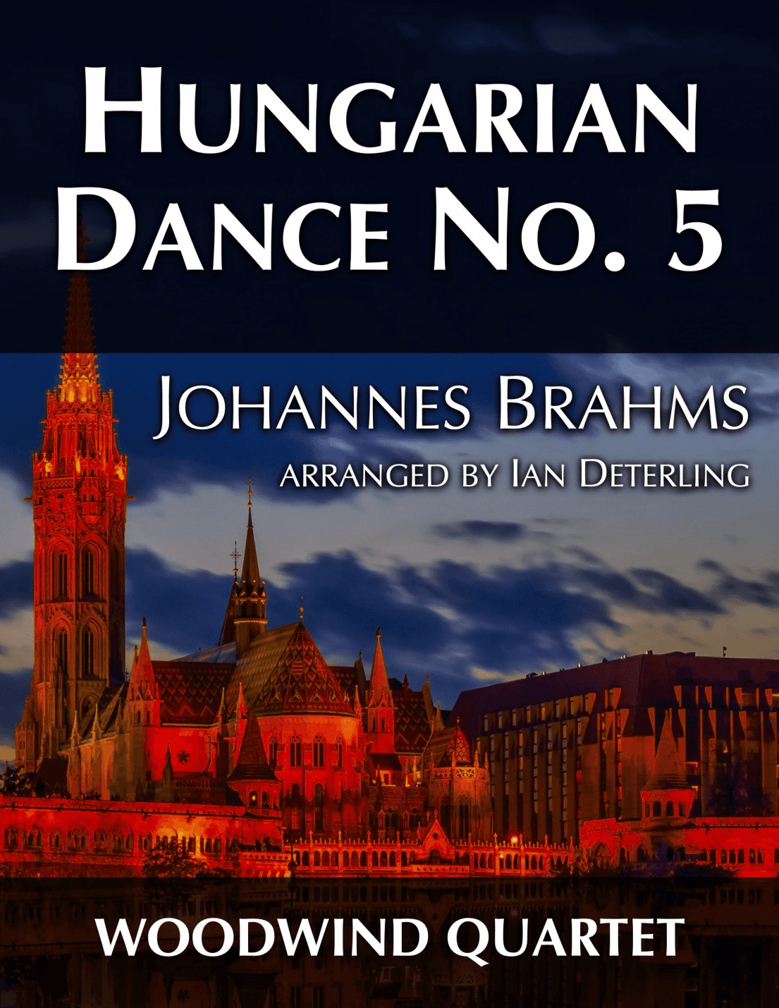 Hungarian Dance No. 5 (for Woodwind Quartet) (arr. Ian Deterling)