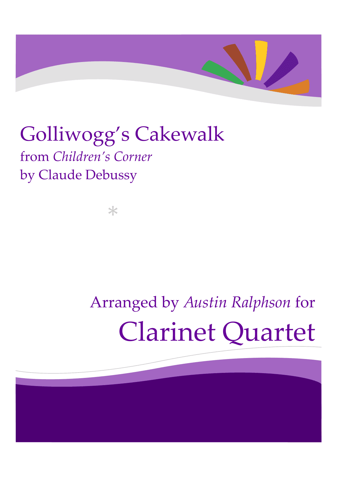 Golliwogg's Cakewalk - clarinet quartet (arr. Austin Ralphson)