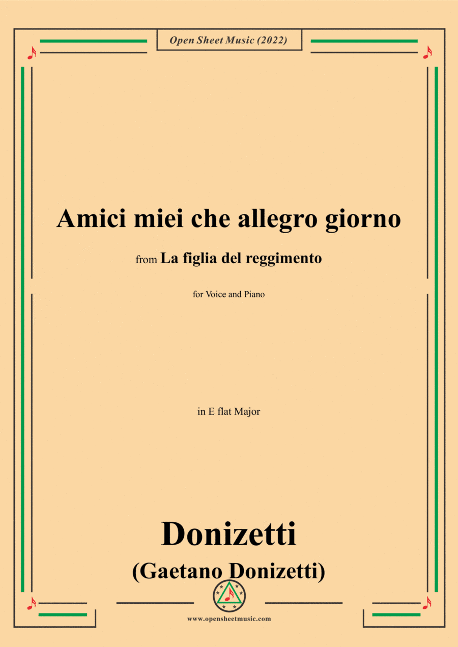 Donizetti-Amici miei che allegro giorno,in E flat Major,from 'La figlia del reggimento',for Voice an (arr. Open Cloud)