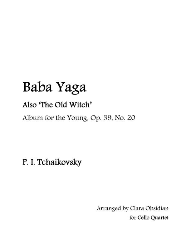 Album for the Young, op 39, No. 20: Baba Yaga for Cello Quartet (arr. Clara Obsidian)