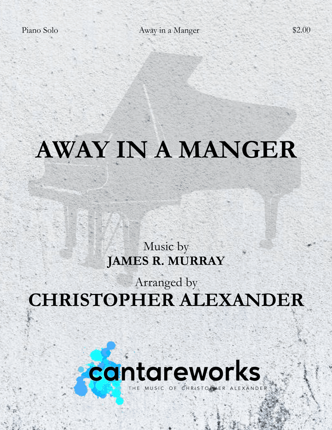 Away in a Manger (arr. Christopher Alexander)