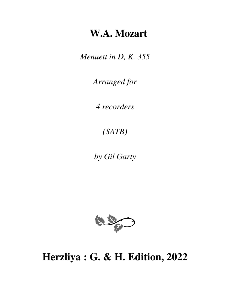 Menuett in D K. 355 (arrangement for 4 recorders) (arr. Gil Garty)