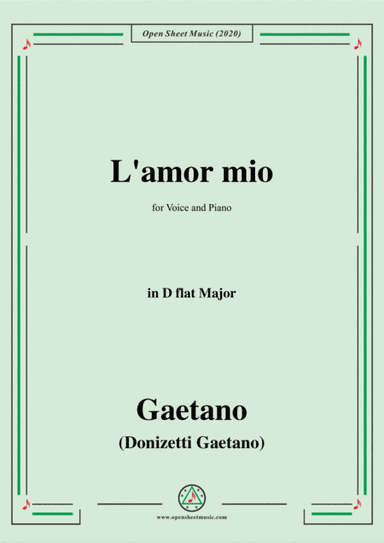 Donizetti-L'amor mio,in D flat Major,for Voice and Piano (arr. MSM)