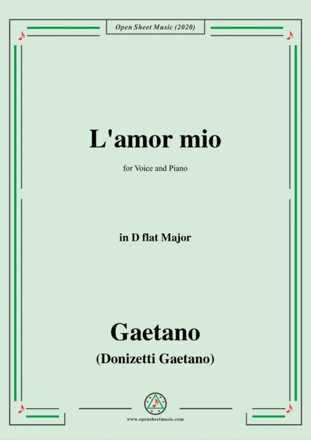 Donizetti-L'amor mio,in D flat Major,for Voice and Piano (arr. MSM)