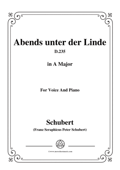 Schubert-Abends unter der Linde,D.235,in A Major,for Voice&Piano (arr. MSM)