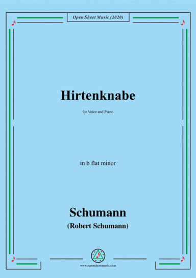 Schumann-Hirtenknabe,in b flat minor,for Voice and Piano (arr. MSM)