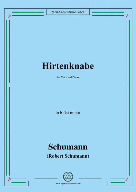 Schumann-Hirtenknabe,in b flat minor,for Voice and Piano (arr. MSM)