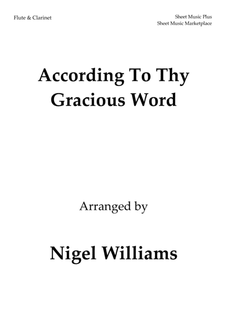 According To Thy Gracious Word, for Flute and Clarinet (arr. Nigel Williams)