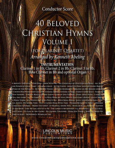 40 Beloved Christian Hymns Volume I (for Clarinet Quartet and optional Organ) (arr. Kenneth Abeling)