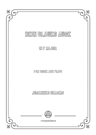 Brahms-Dein blaues Auge in F Major,for voice and piano (arr. MSM)