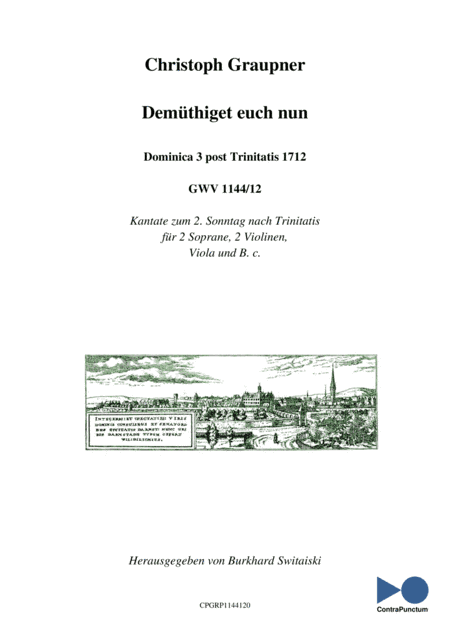 Graupner Christoph Cantata Demüthiget euch nun GWV 1144/12 (arr. Dr. Burkhard Switaiski)