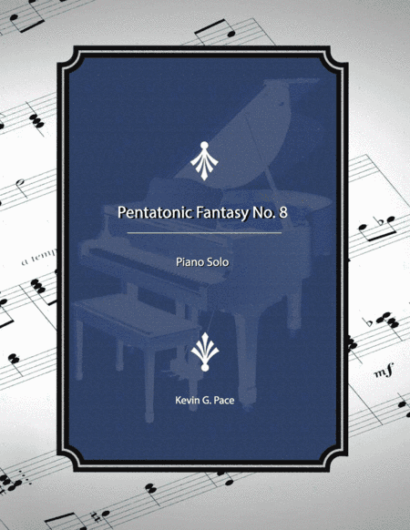 Pentatonic Fantasy No. 8 - piano solo