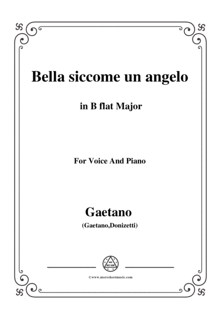 Donizetti-Bella siccome un angelo in B flat Major, for Voice and Piano (arr. MSM)
