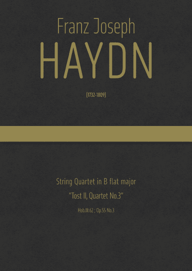 Haydn - String Quartet in B flat major, Hob.III:62 ; Op.55 No.3 "Tost II, Quartet No.3" (arr. J.G. Cucó Barber)
