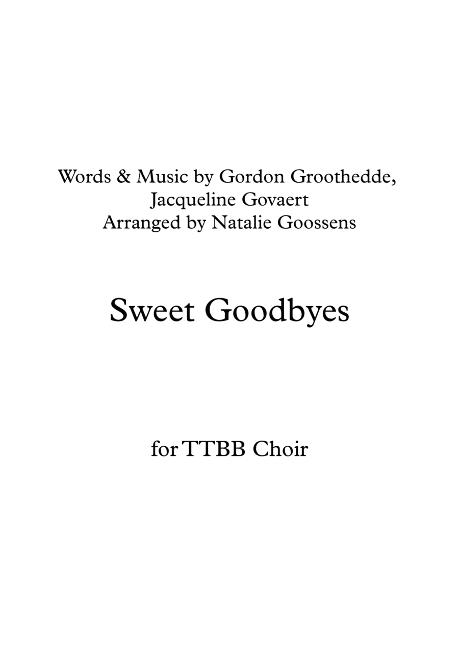 Sweet Goodbyes (arr. Natalie Goossens)