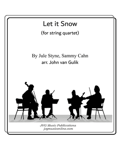Let It Snow! Let It Snow! Let It Snow! (arr. John van Gulik)