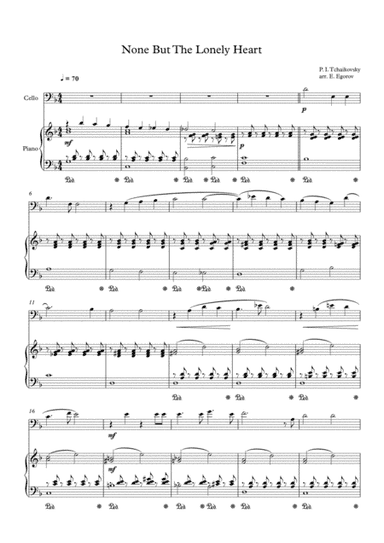 None But The Lonely Heart, Peter Ilyich Tchaikovsky, For Cello & Piano (arr. Eugene Egorov)