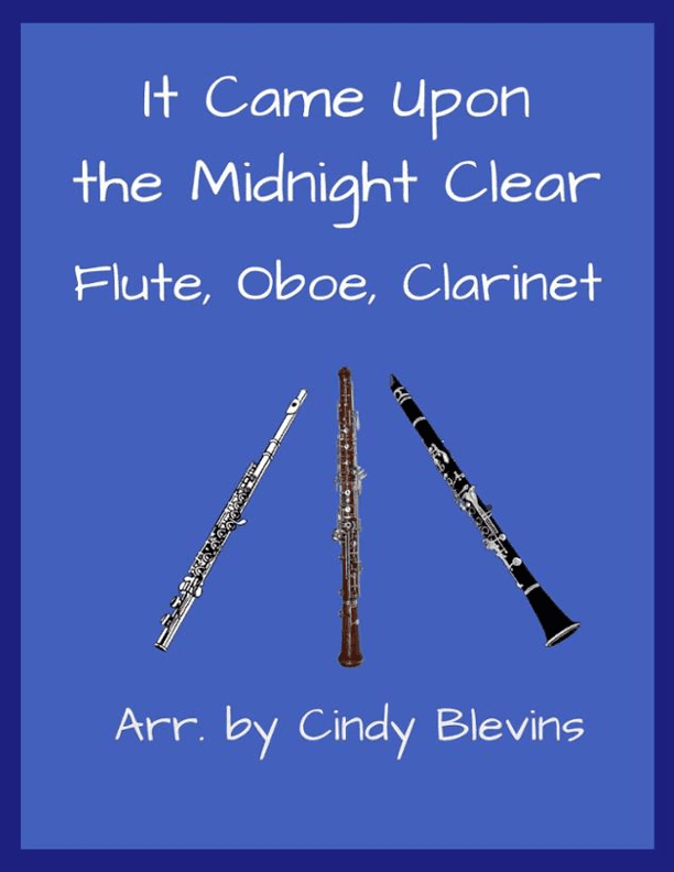It Came Upon the Midnight Clear, for Flute, Oboe and Clarinet (arr. Cindy Blevins)