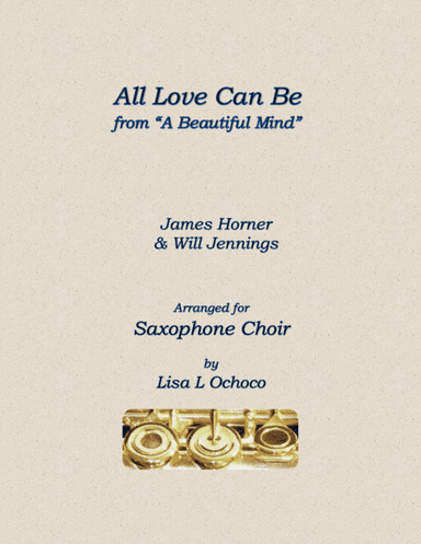 All Love Can Be (arr. Lisa L Ochoco)