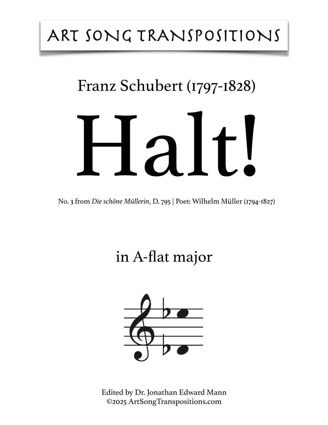 SCHUBERT: Halt! D. 795 no. 3 (transposed to A-flat major) (arr. ArtSongTranspositions.com)