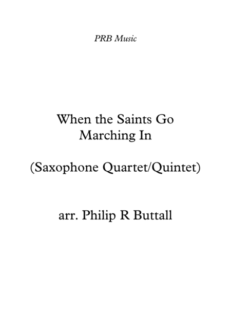 When The Saints Go Marching In (Saxophone Quartet / Quintet) - Score