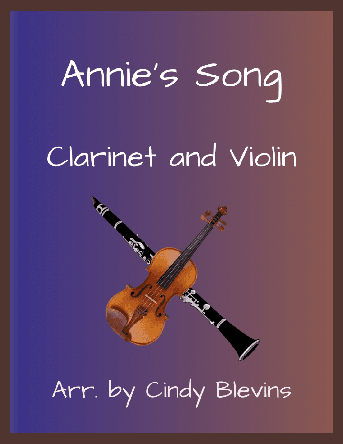 Annie's Song (arr. Cindy Blevins)