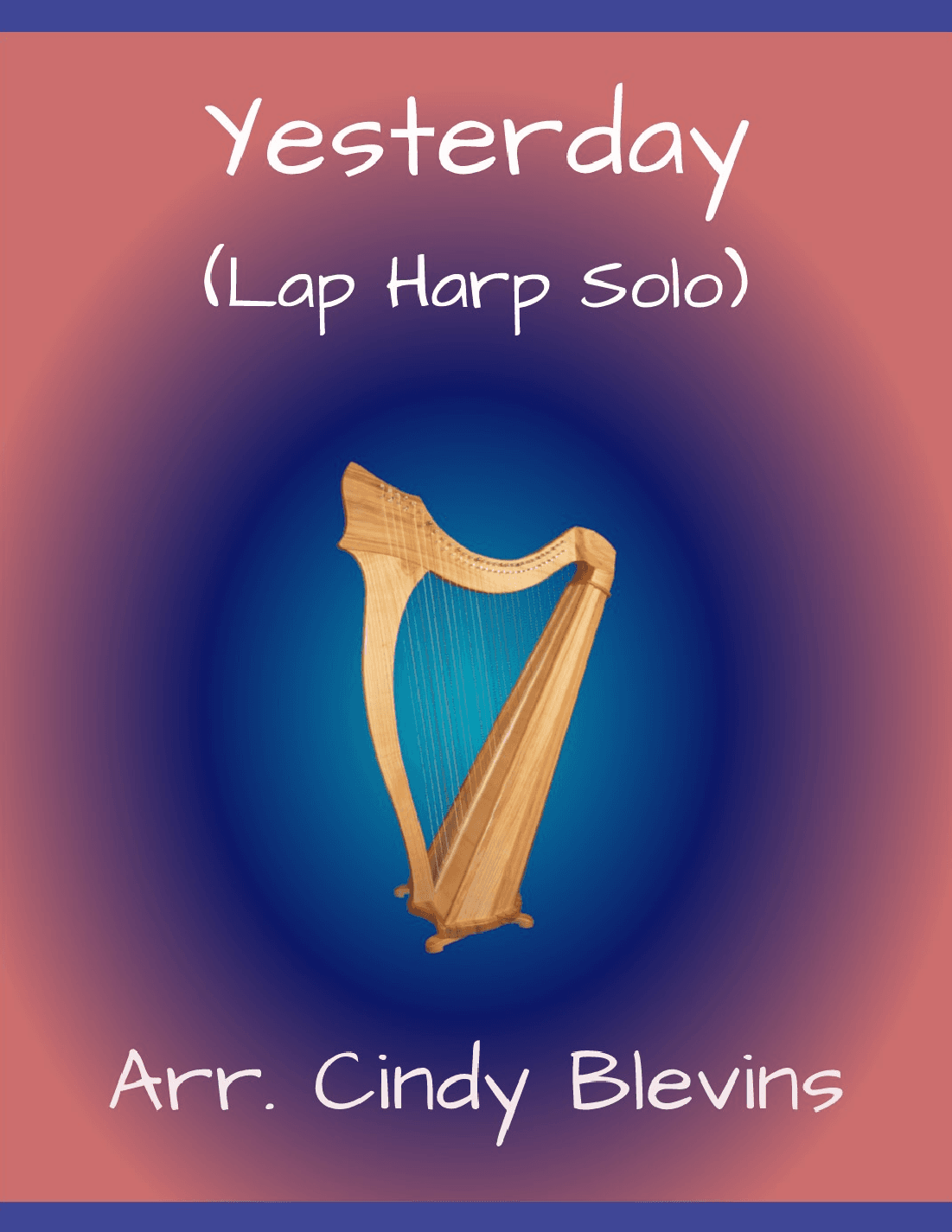 Yesterday (arr. Cindy Blevins)