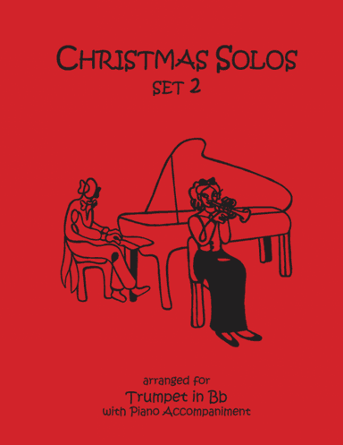 Christmas Solos for Trumpet & Piano Set 2 (arr. Daniel Kelley)