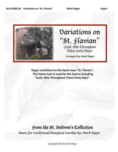 St. Flavian Variations (Lord Who Throughout These Forty Days) (arr. Mark Rippe)