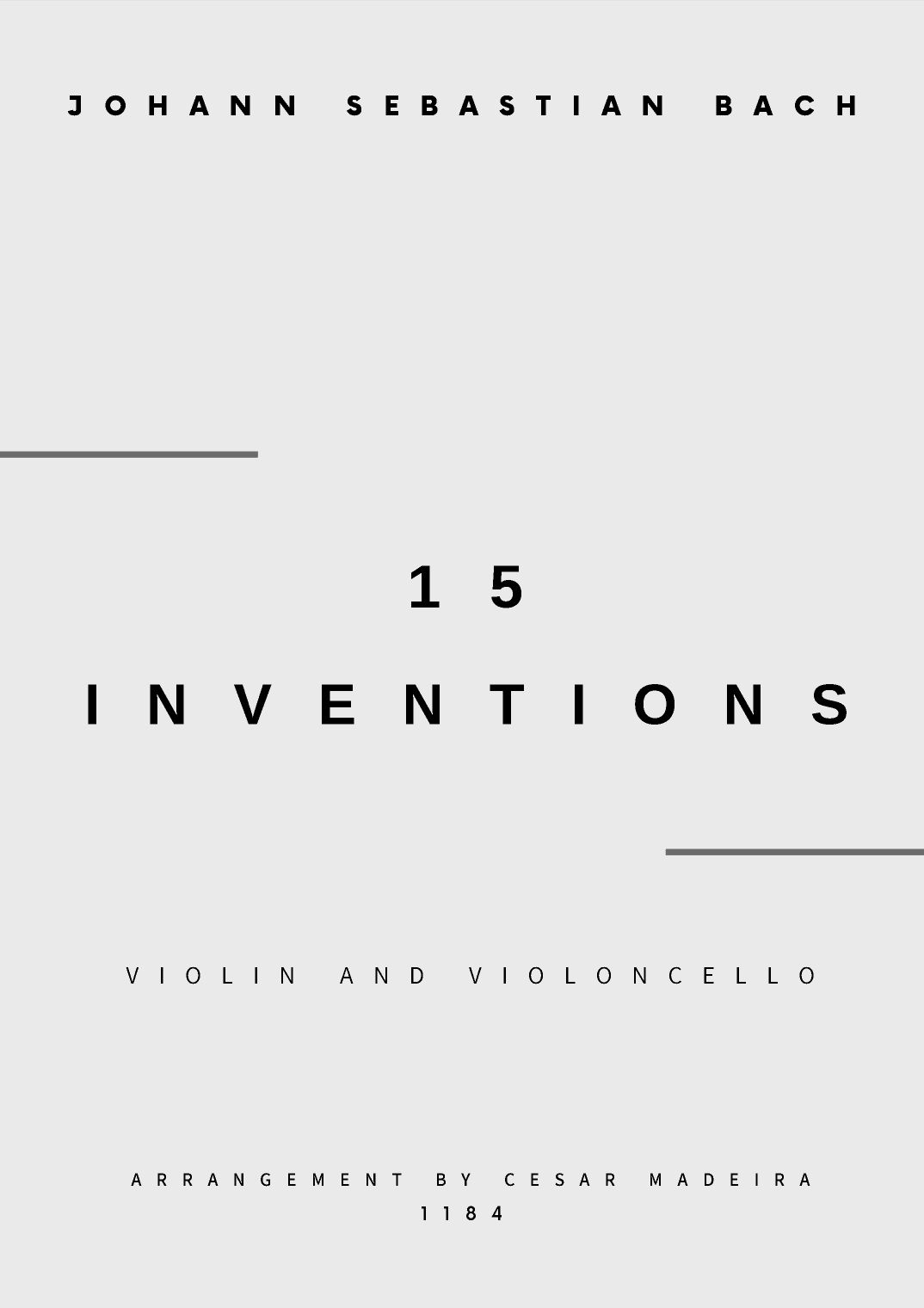 15 Inventions - Violin and Cello (Full Score and Parts) (arr. César Madeira)