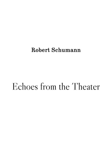 Echoes from the Theater - Op. 68 (arr. Stenio Caixeta)