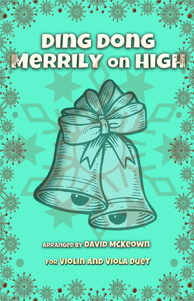 Ding Dong Merrily on High, Jazz Style, for Violin and Viola Duet (arr. David McKeown)