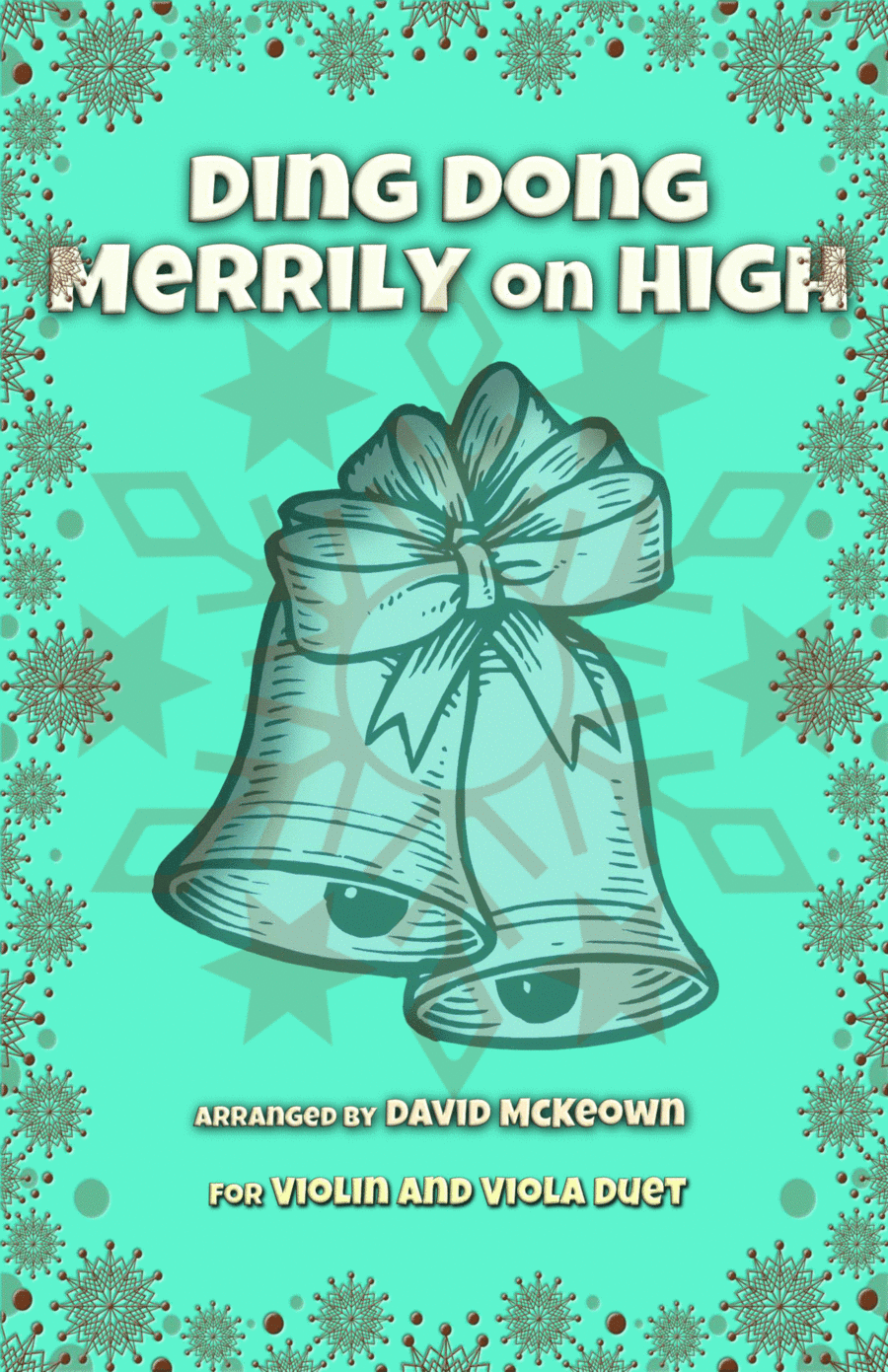 Ding Dong Merrily on High, Jazz Style, for Violin and Viola Duet (arr. David McKeown)